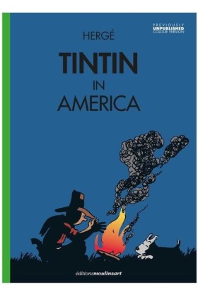 TINTIN IN AMERICA COLOURISED CAMPFIRE