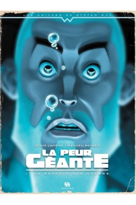 LA PEUR GEANTE - Mathieu Reynes